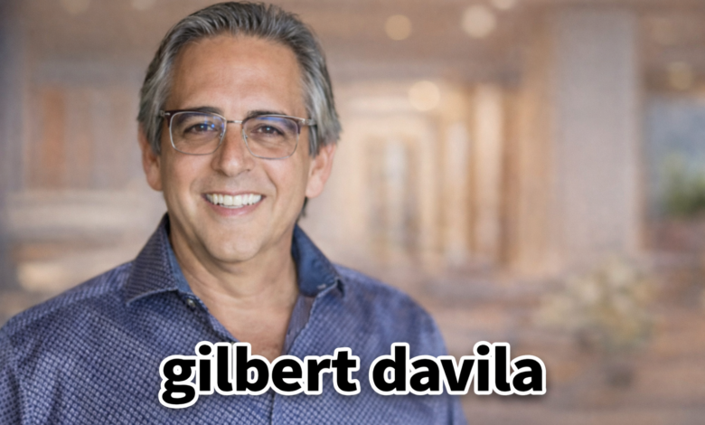 Gilbert Davila