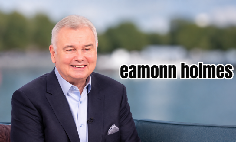 Eamonn Holmes