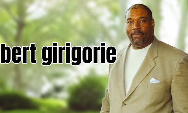 bert girigorie